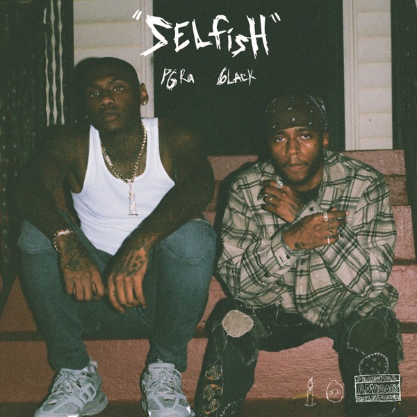 Selfish (feat. 6LACK) - Single album cover