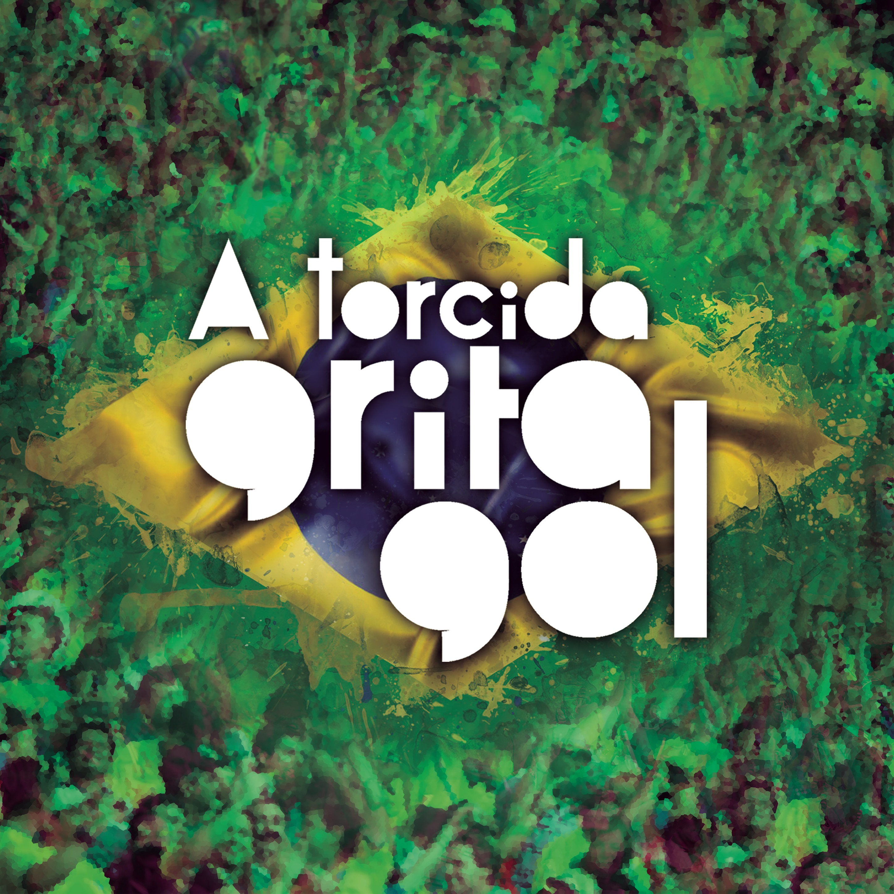 A Torcida Grita Gol (feat. Xande de Pilares, MC Koringa, Afroreggae, Thiago Tomé, Vitor Art, Juliana album cover