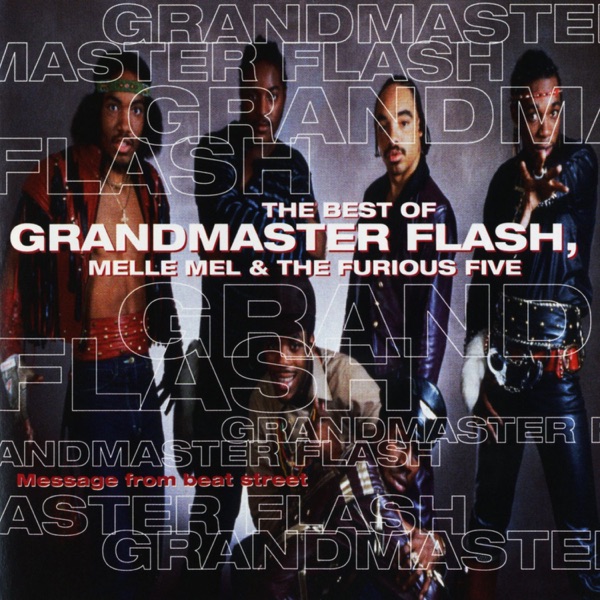 The Best of Grandmaster Flash, Melle Mel & The Furious Five album cover