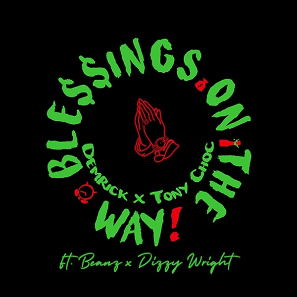 Blessings On the Way (feat. Dizzy Wright & Beanz) - Single album cover