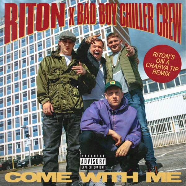 Come With Me (Riton's On a Charva Tip Remix) - Single album cover