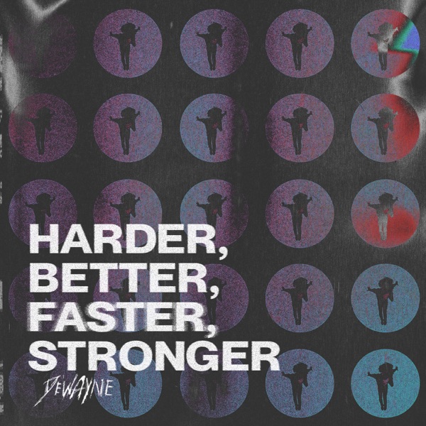 Harder, Better, Faster, Stronger - Single album cover
