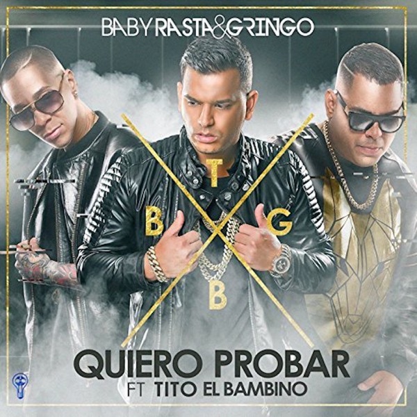 Quiero Probar (feat. Tito El Bambino) - Single album cover