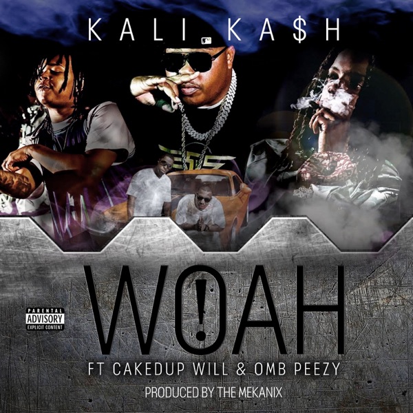 WOAH! (feat. OMB Peezy & CakedUp Will) - Single album cover