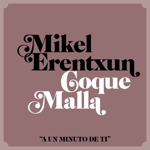 A un minuto de ti (feat. Coque Malla) - Single album cover