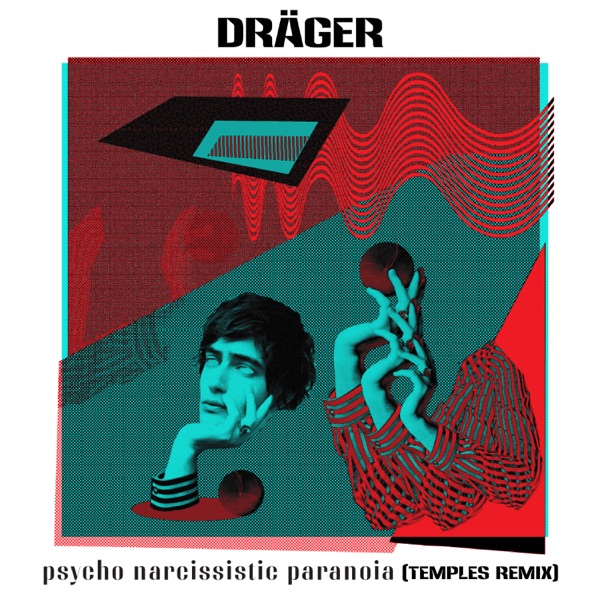 Psycho Narcissistic Paranoia (Temples Remix) - Single album cover