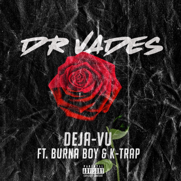 Deja-vu (feat. Burna Boy & K-Trap) - Single album cover