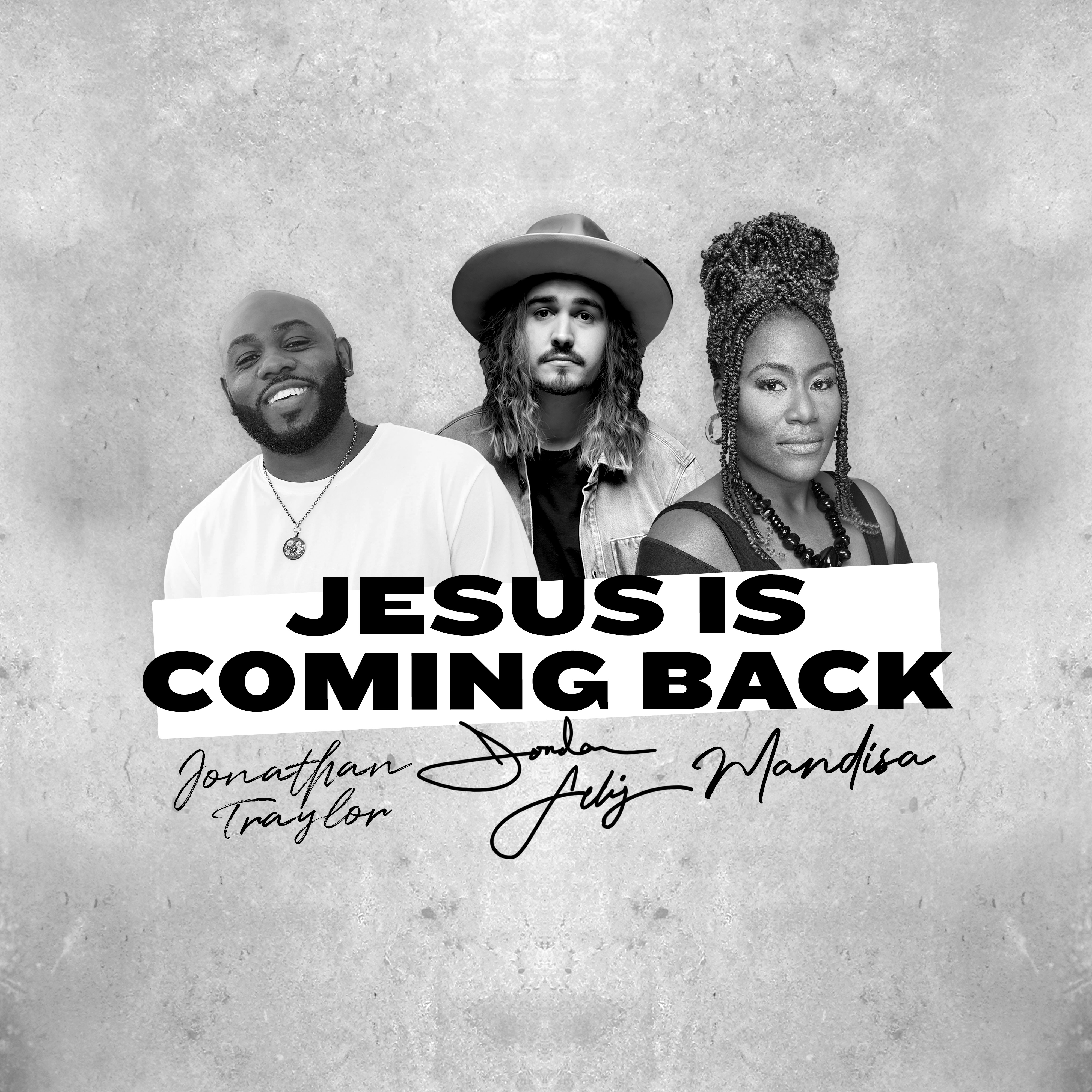 Jesus Is Coming Back (feat. Mandisa & Jonathan Traylor) - Single album cover