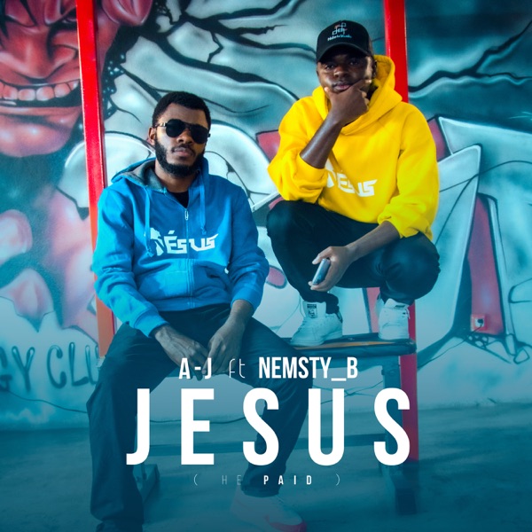 Jesus (He Paid) [feat. Nemsty_B] - Single album cover