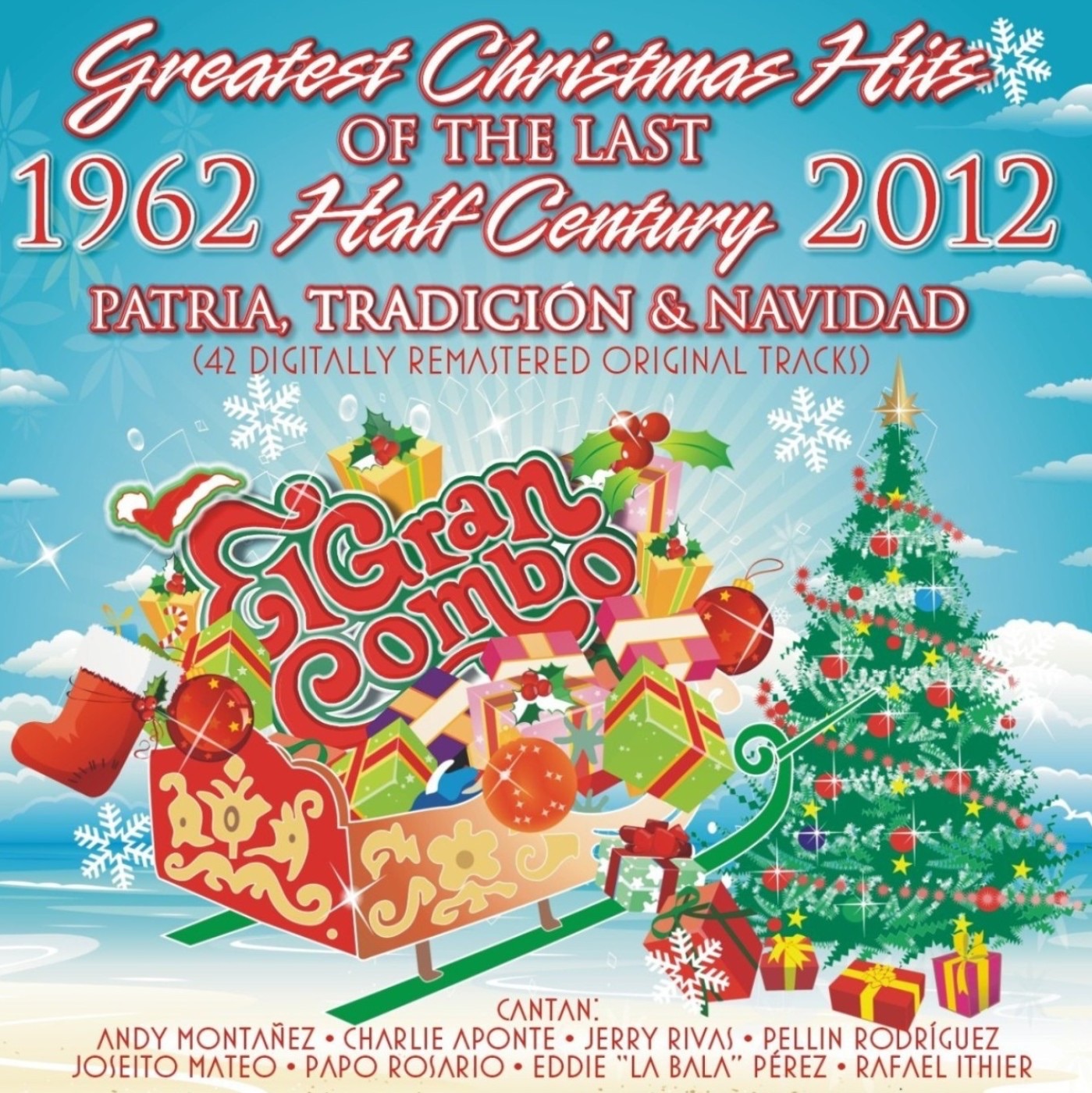 Greatest Christmas Hits of the Last Half Century - 50 Años de Patria, Tradición y Navídad (1962-2012 album cover