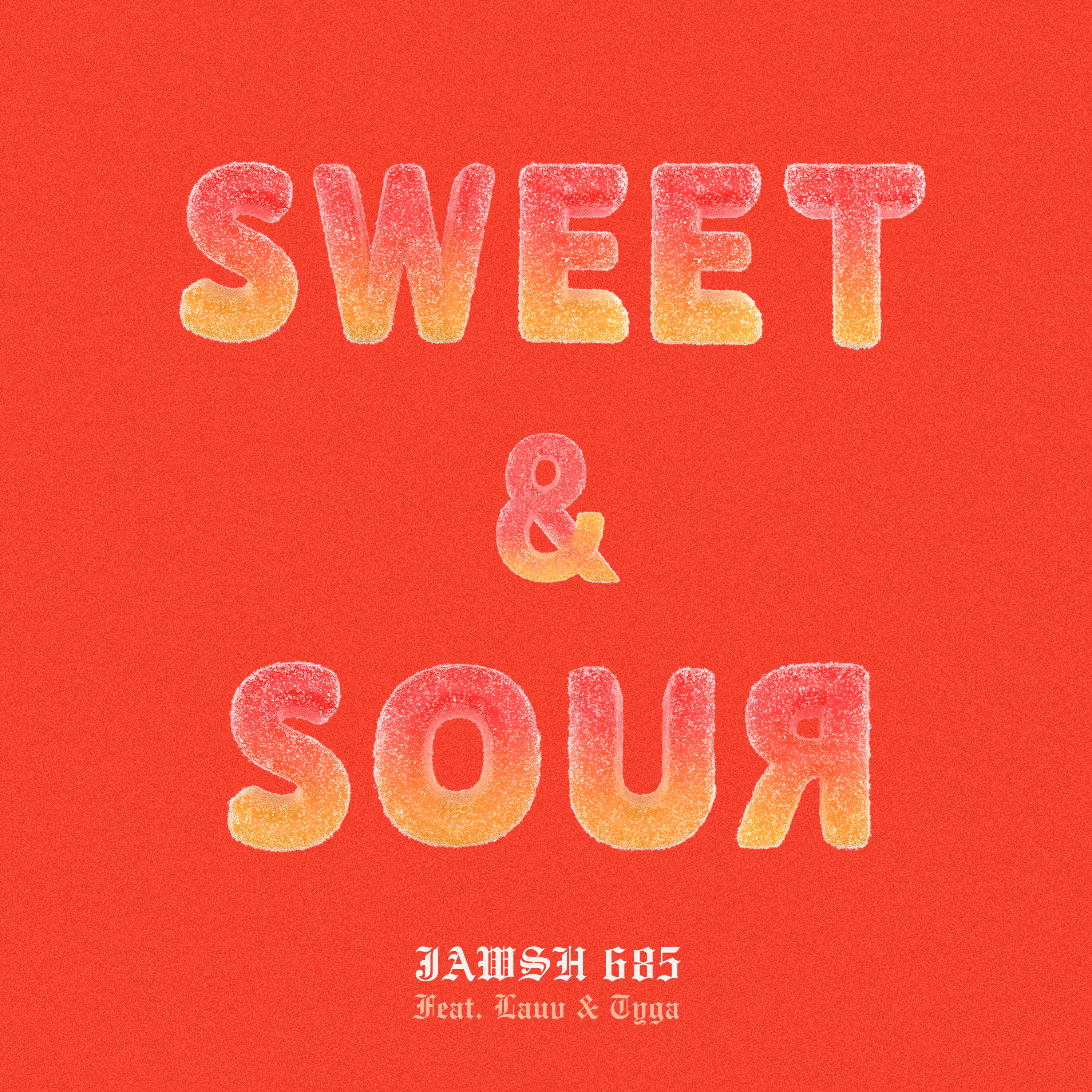 Sweet & Sour (feat. Lauv & Tyga) - Single album cover