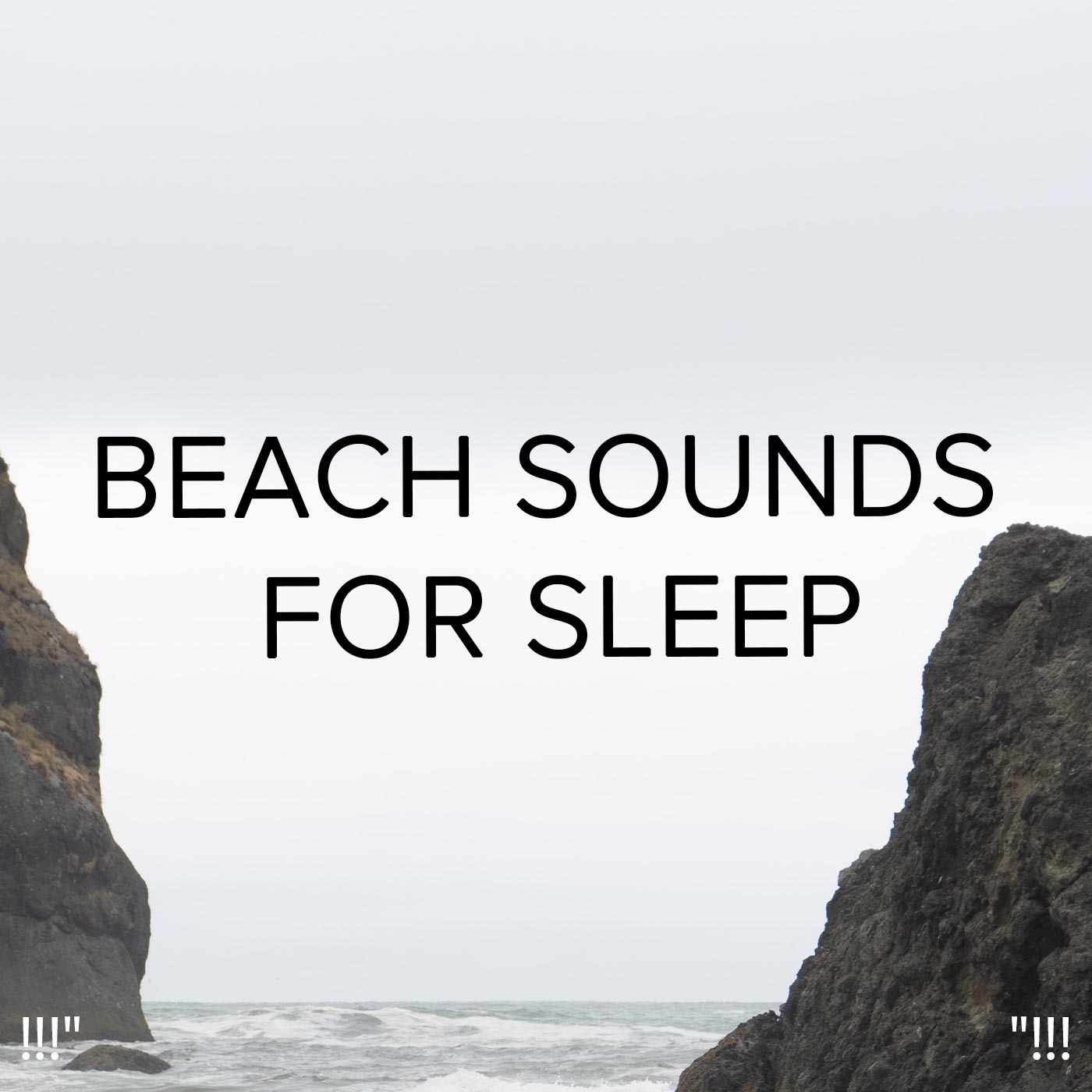 !!!"Beach Sounds for Sleep"!!! album cover