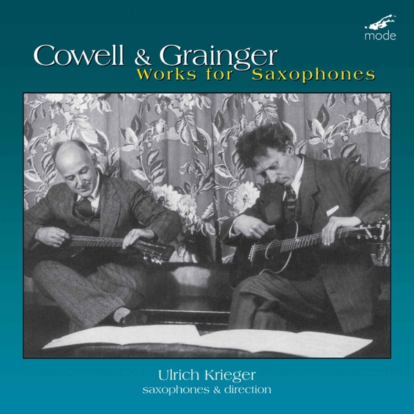 Cowell & Grainger: Works for Saxophones album cover