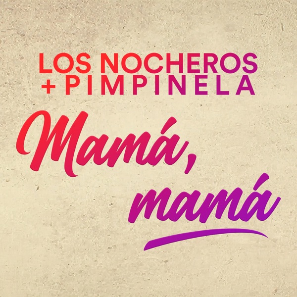 Mamá Mamá - Single album cover