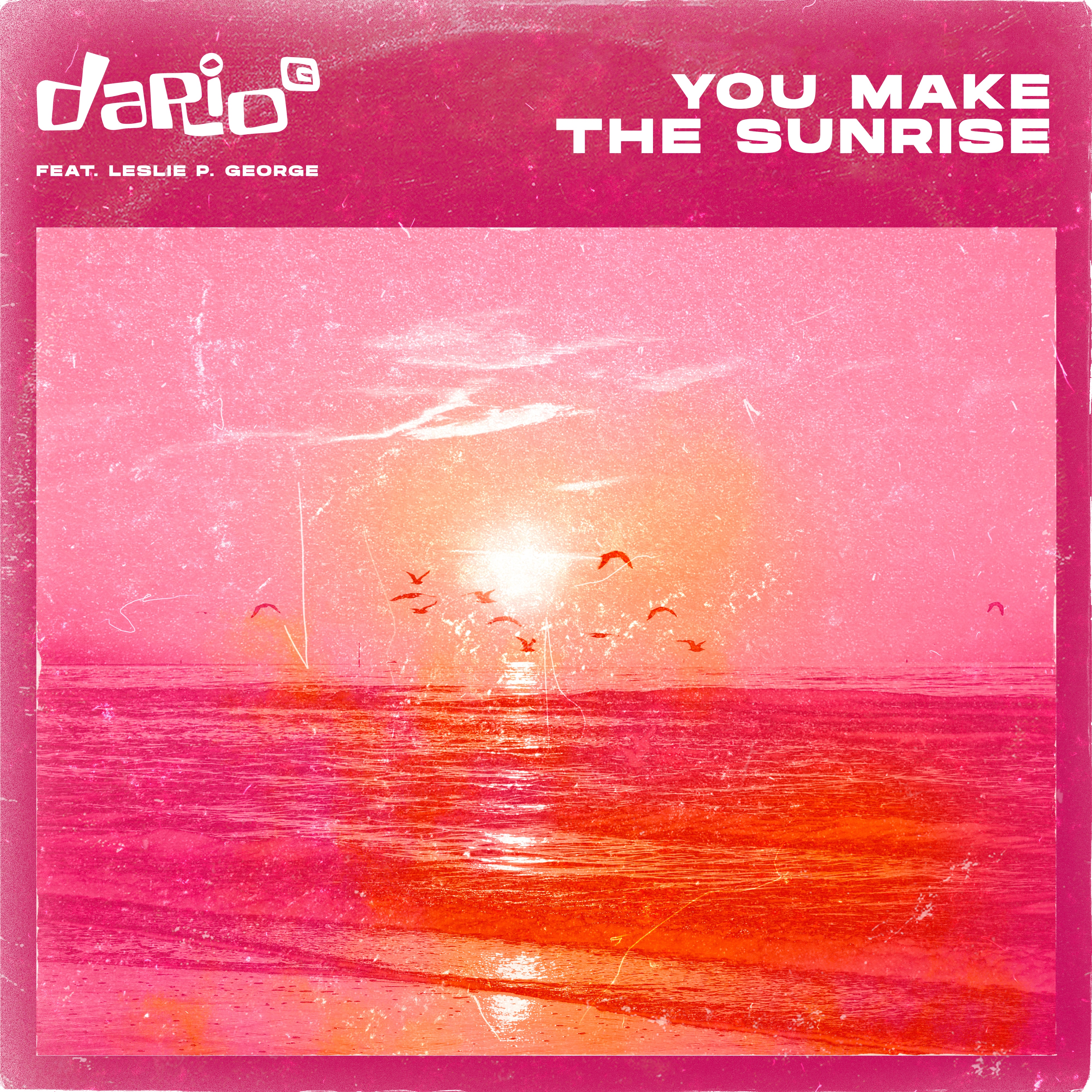 You Make the Sunrise (feat. Leslie P George) - Single album cover
