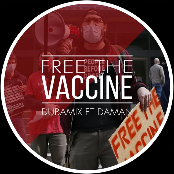 Free the Vaccine (feat. Daman) - Single album cover