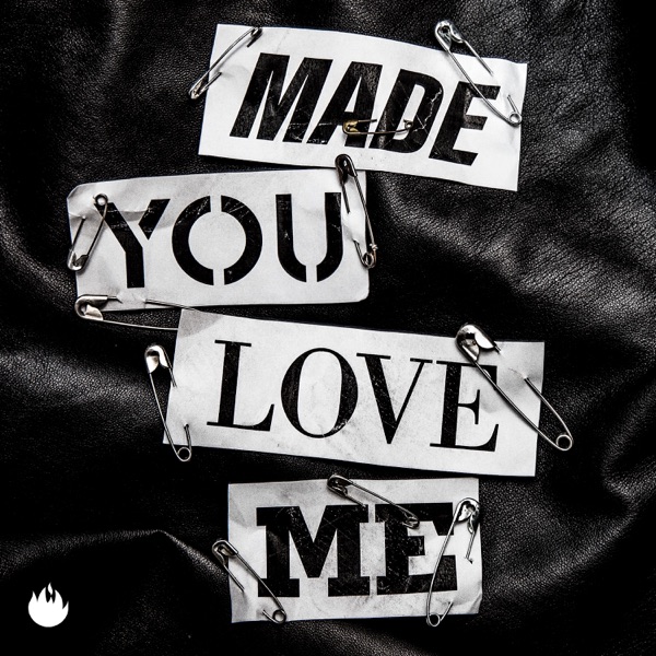 Made You Love Me - Single album cover