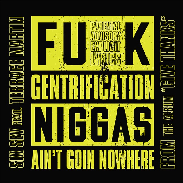 F**k Gentrification (feat. Terrace Martin) - Single album cover