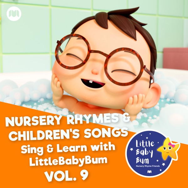 Nursery Rhymes & Children's Songs, Vol. 9 (Sing & Learn with LittleBabyBum) album cover