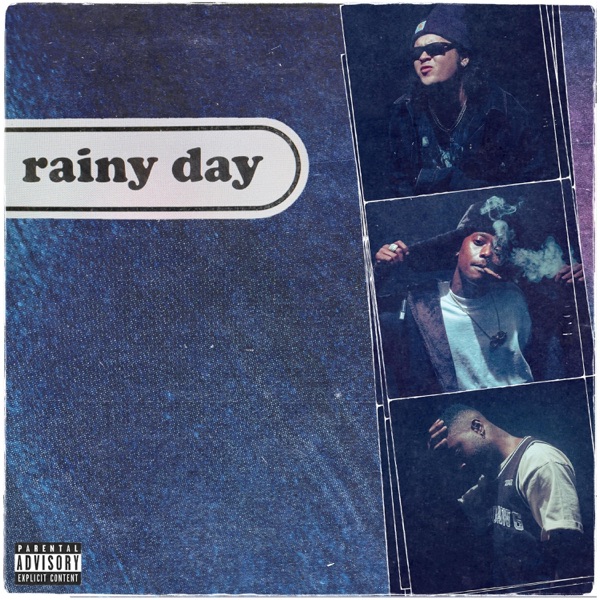 Rainy Day (feat. Isaiah Rashad & Buddy) - Single album cover
