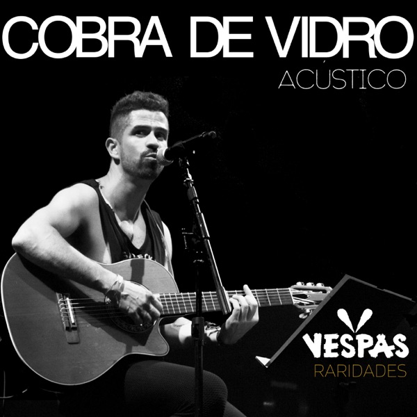 Cobra de Vidro (Acústico) - Single album cover