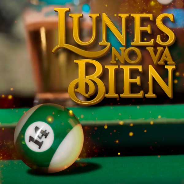 Lunes No Va Bien (feat. Le 'eFFe) - Single album cover