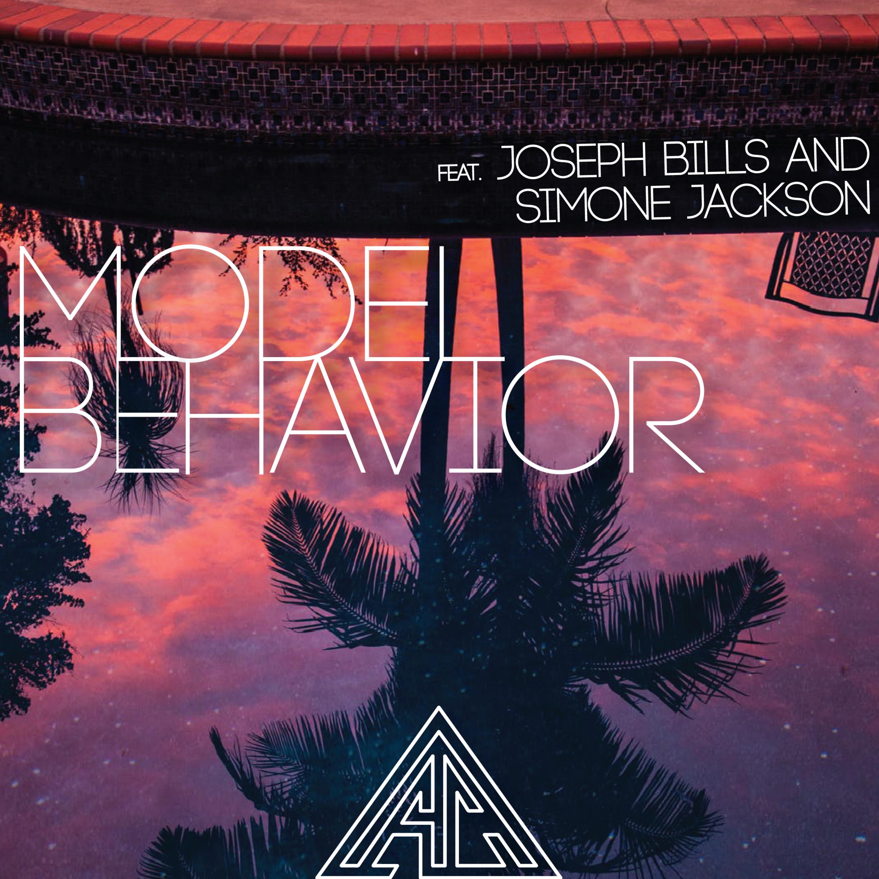 Model Behavior (feat. Joseph Bills & Simone Jackson) - Single album cover