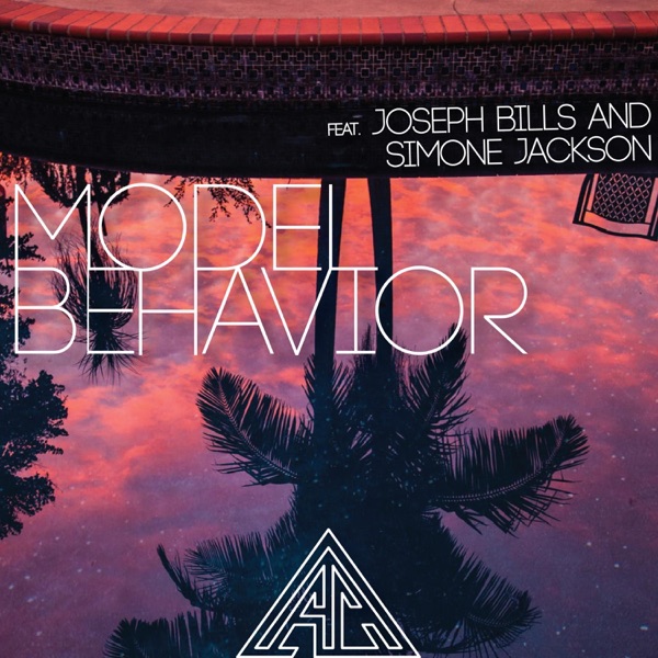 Model Behavior (feat. Joseph Bills & Simone Jackson) - Single album cover