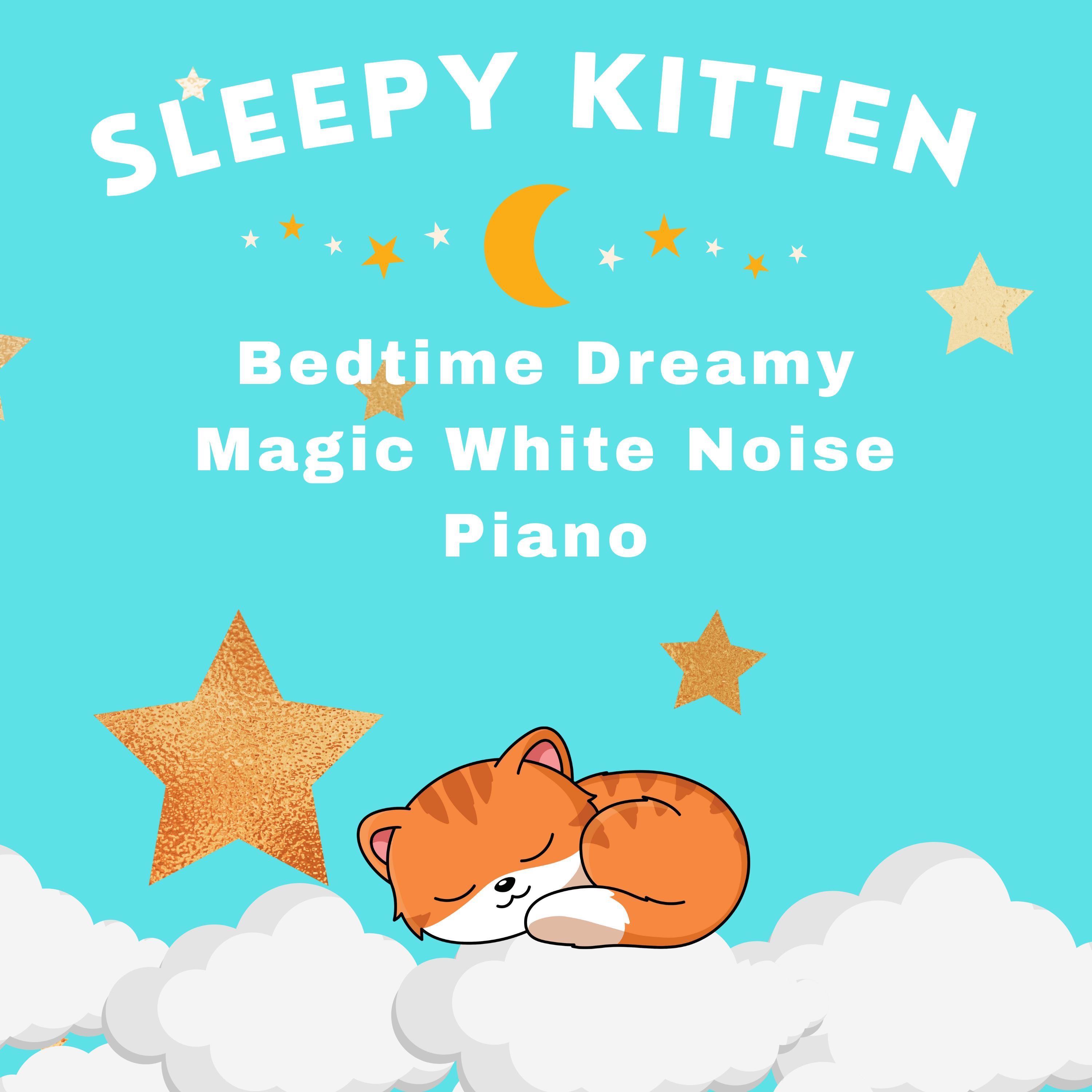 Bedtime Dreamy Magic White Noise Piano album cover