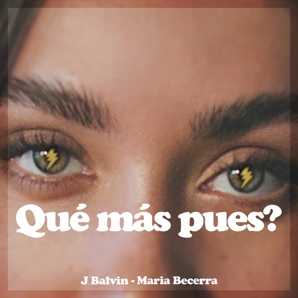 Qué Más Pues? - Single album cover