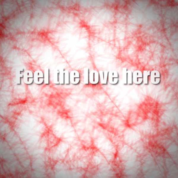 Feel the Love Here - Single album cover