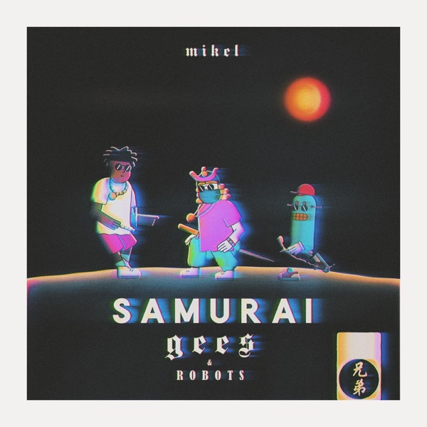 Samurai, Gees & Robots - EP album cover