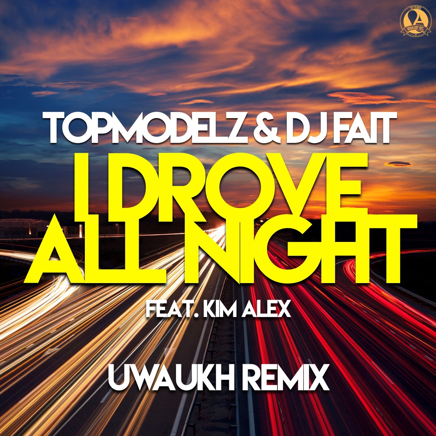 I Drove All Night (Uwaukh Remix) [feat. Kim Alex] - Single album cover