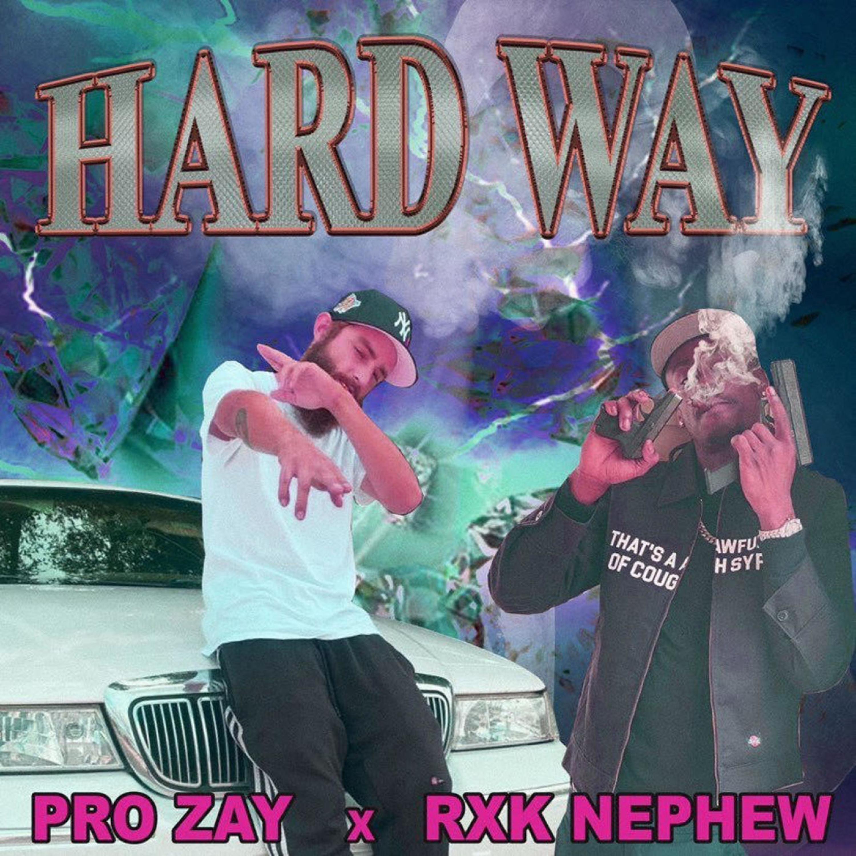 HARD WAY (feat. RXKNephew) - Single album cover