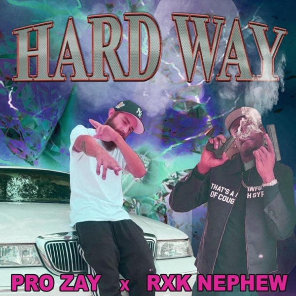 HARD WAY (feat. RXKNephew) - Single album cover