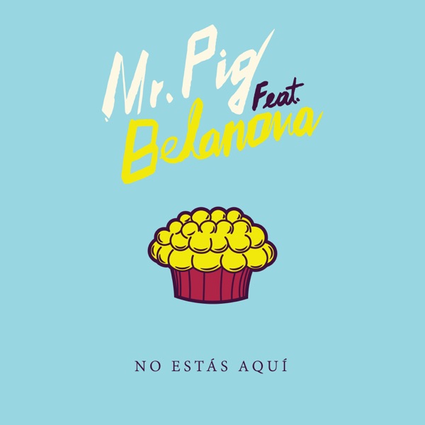 No Estás Aquí (feat. Belanova) - Single album cover