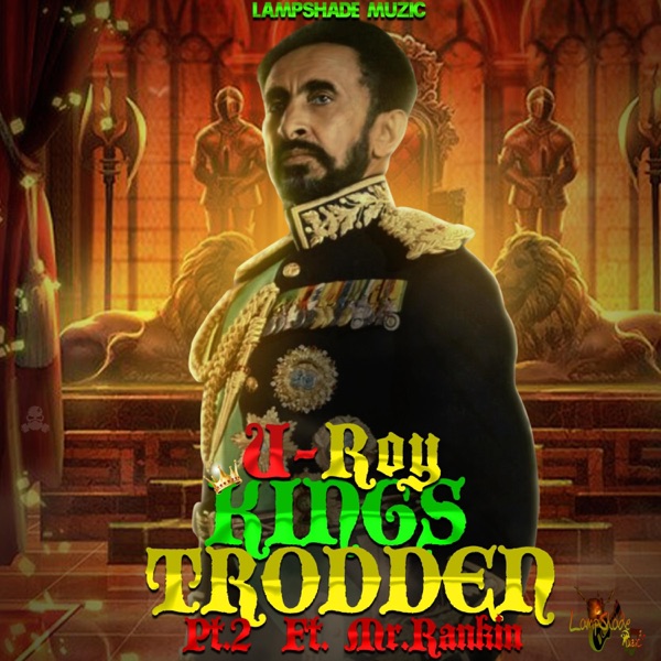 Kings Trodden Pt. 2 (feat. Mr. Rankin) - Single album cover