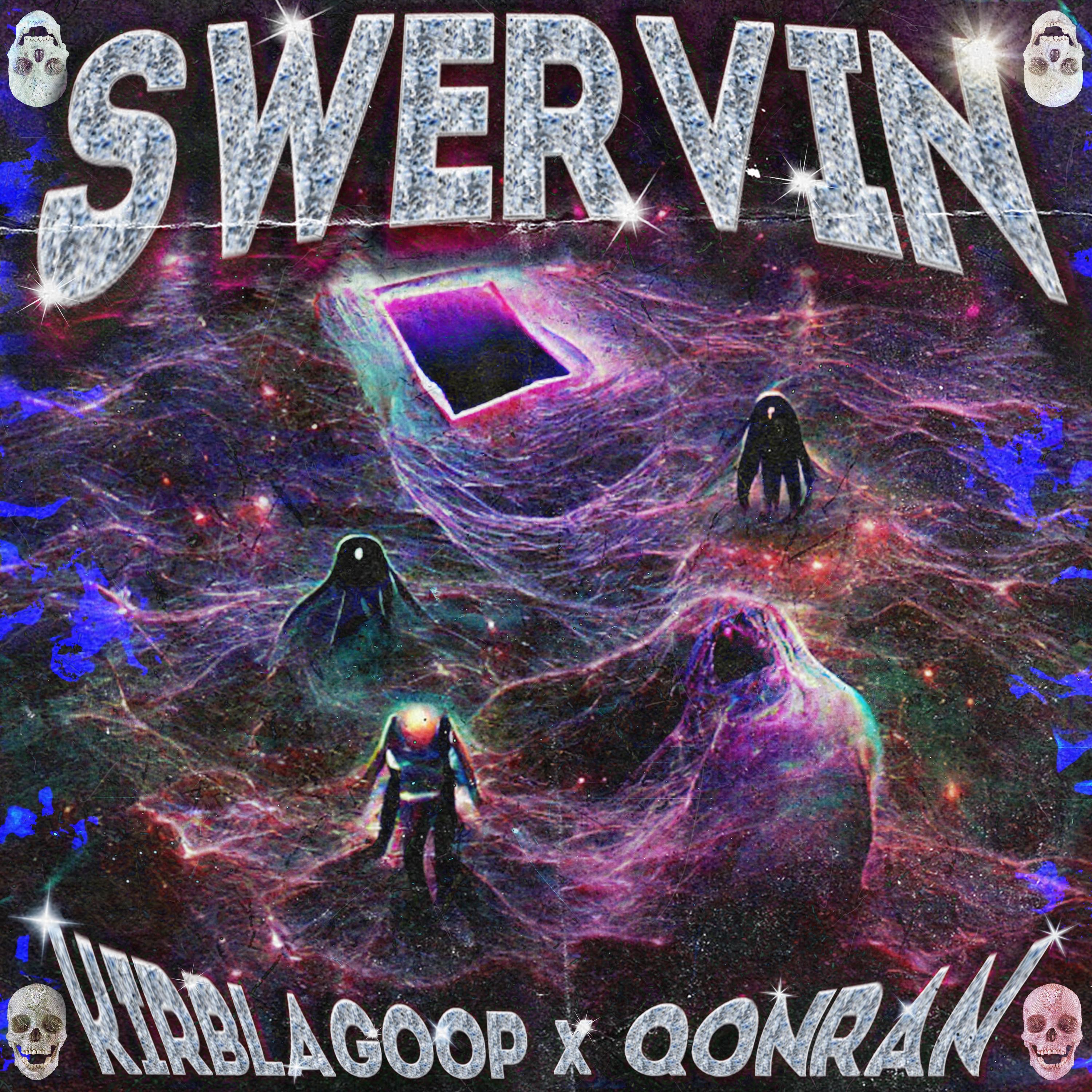 SWERVIN (feat. KirbLaGoop) - Single album cover