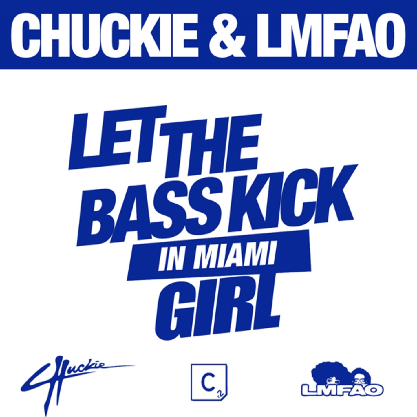 Let The Bass Kick In Miami Girl - EP album cover