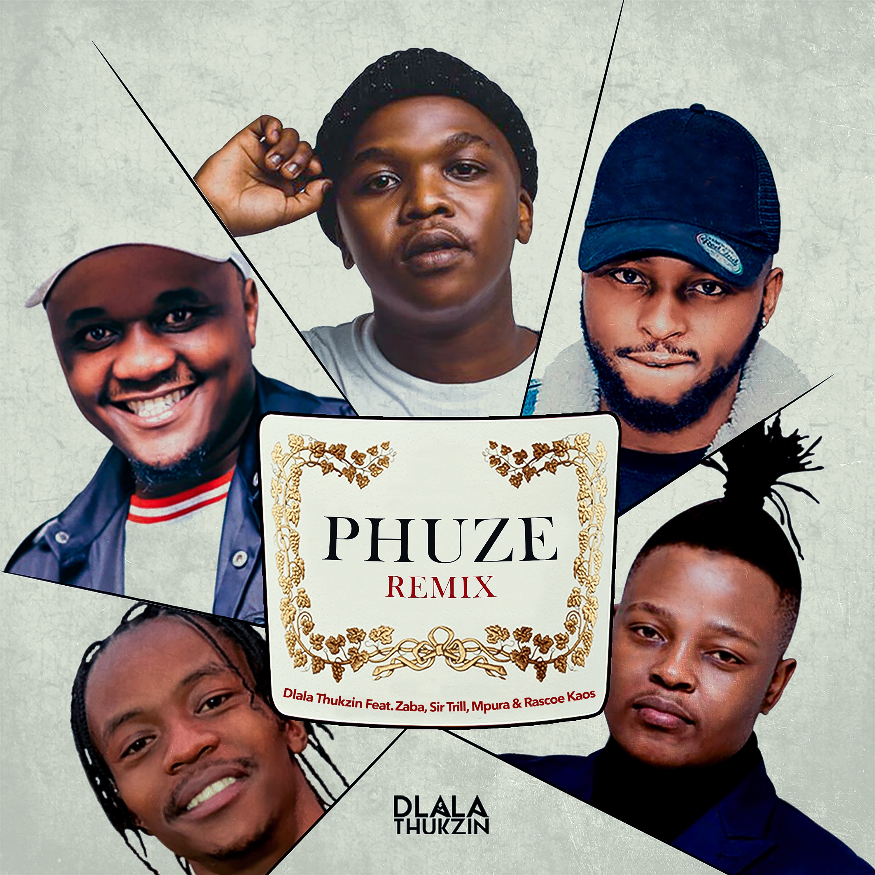 Phuze Remix (feat. Zaba, Sir Trill, Mpura & Rascoe Kaos) - Single album cover