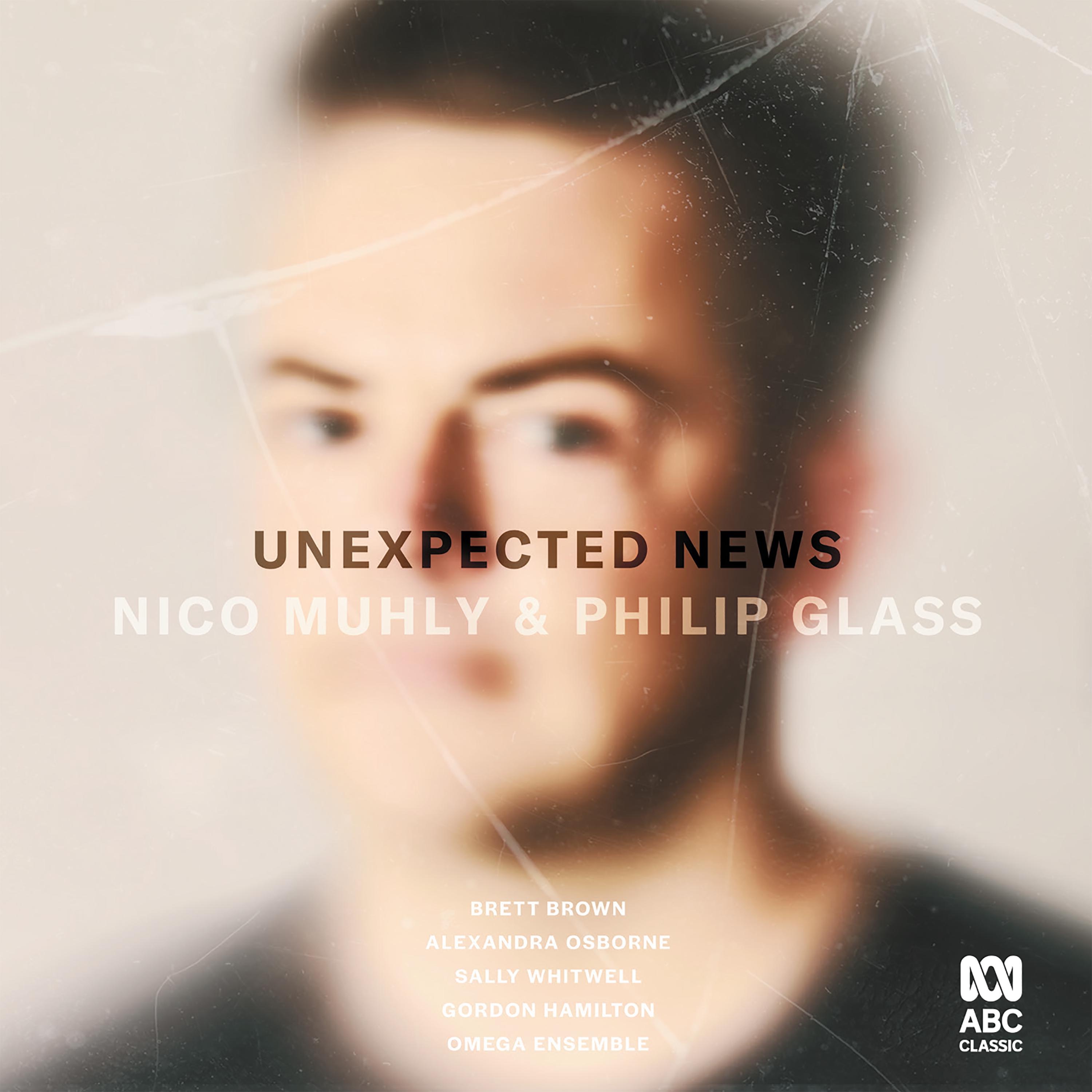 Unexpected News: Nico Muhly & Philip Glass album cover