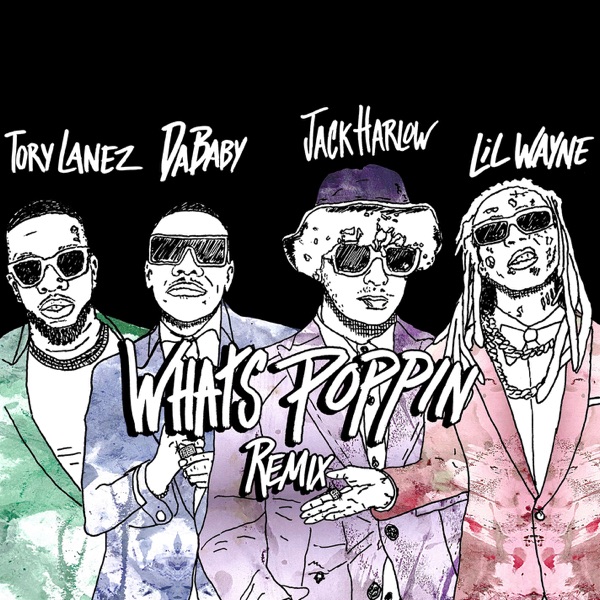 WHATS POPPIN (Remix) [feat. DaBaby, Tory Lanez & Lil Wayne] - Single album cover