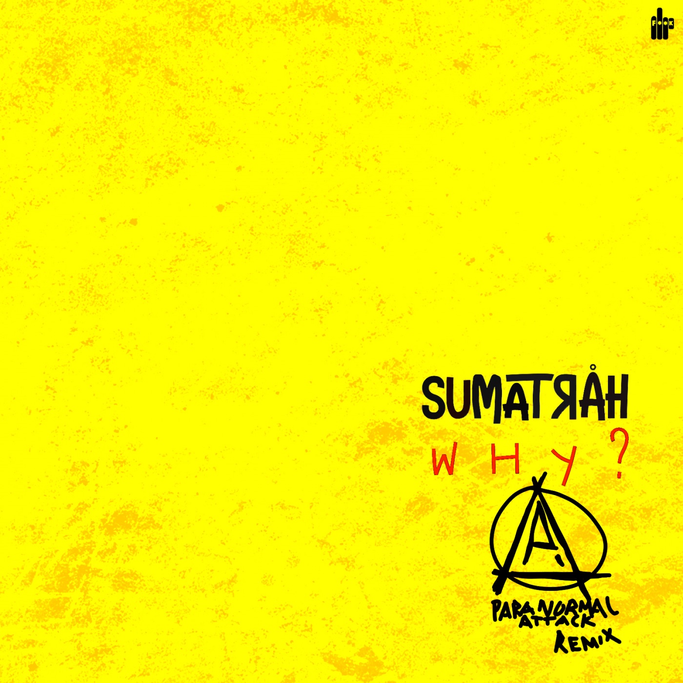 Why? (Paranormal Attack Remix) - Single album cover