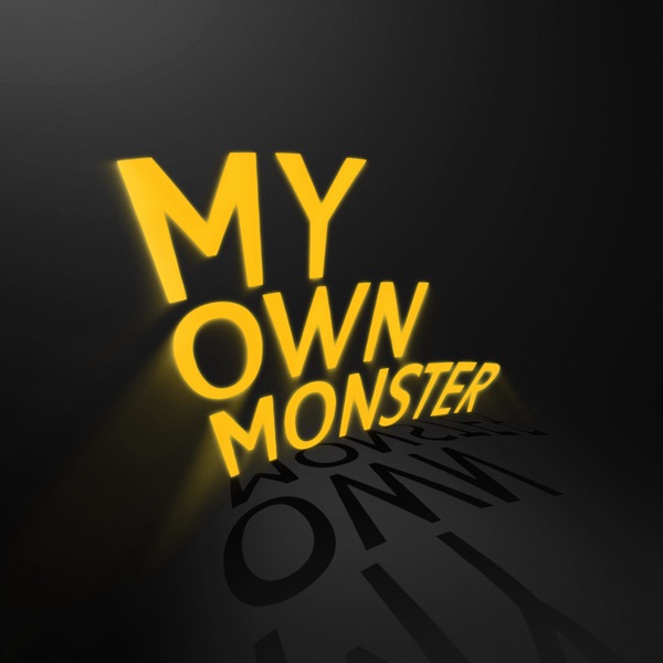 My Own Monster - Single album cover