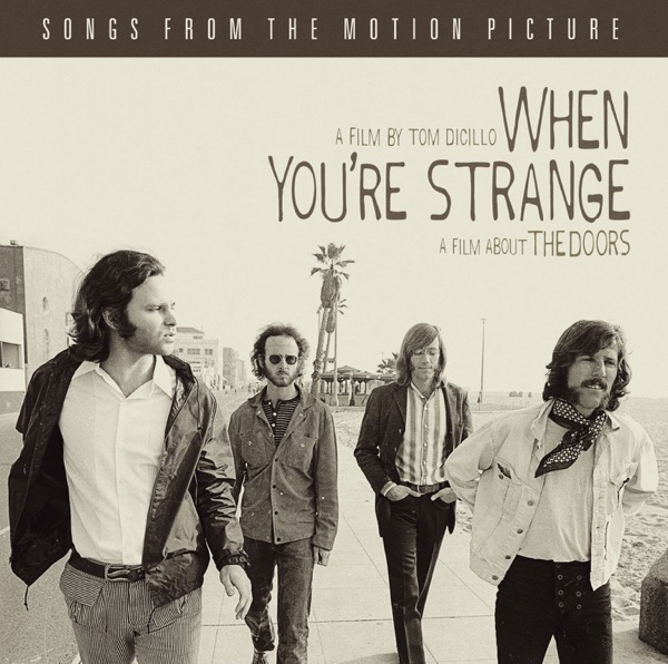 When You're Strange (Songs from the Motion Picture) [Deluxe Version] album cover