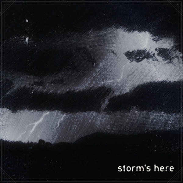 Storm's Here album cover