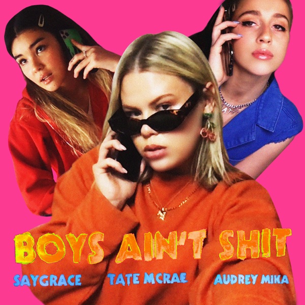 Boys Ain't Shit (feat. Tate McRae & Audrey Mika) - Single album cover