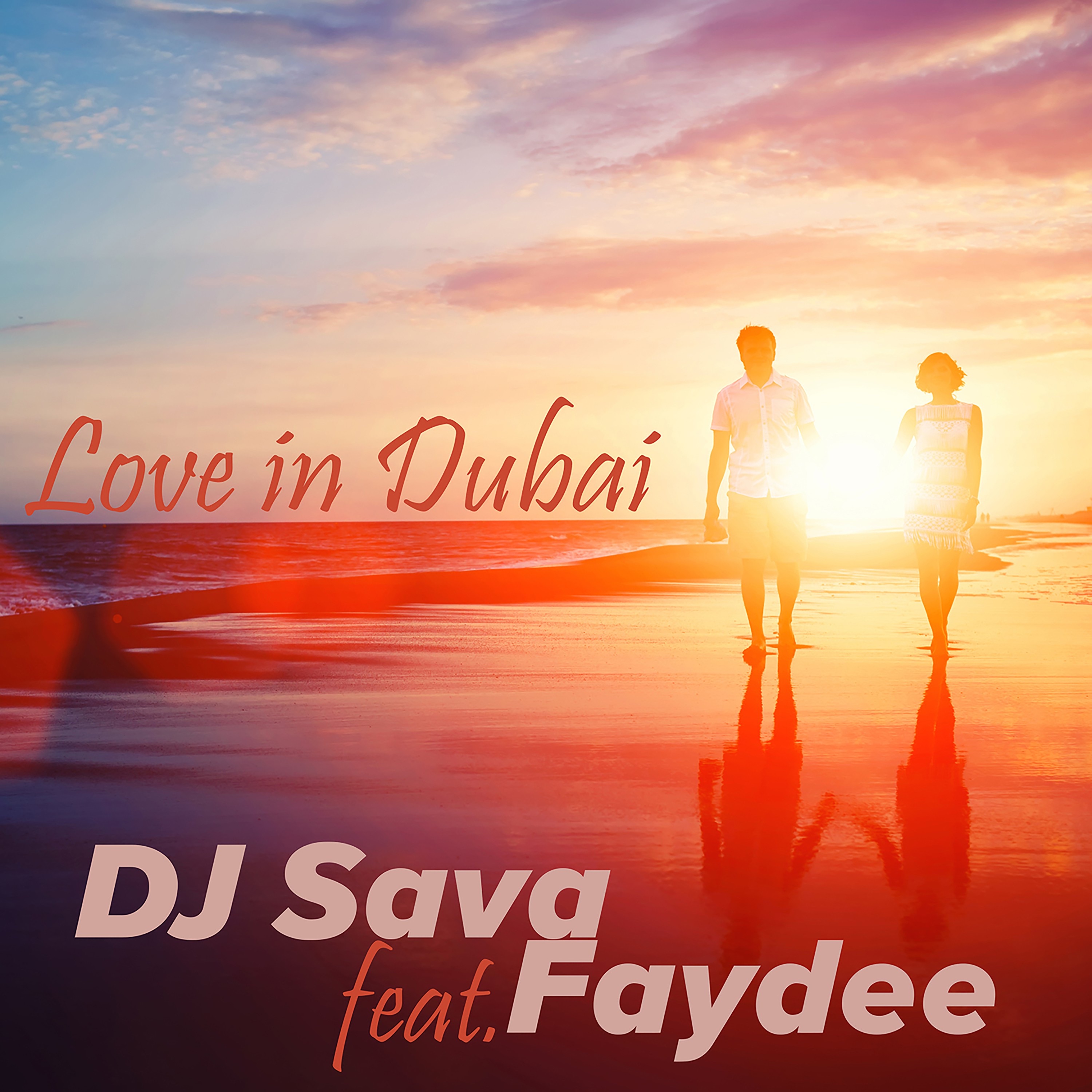 Love in Dubai (feat. Faydee) - EP album cover