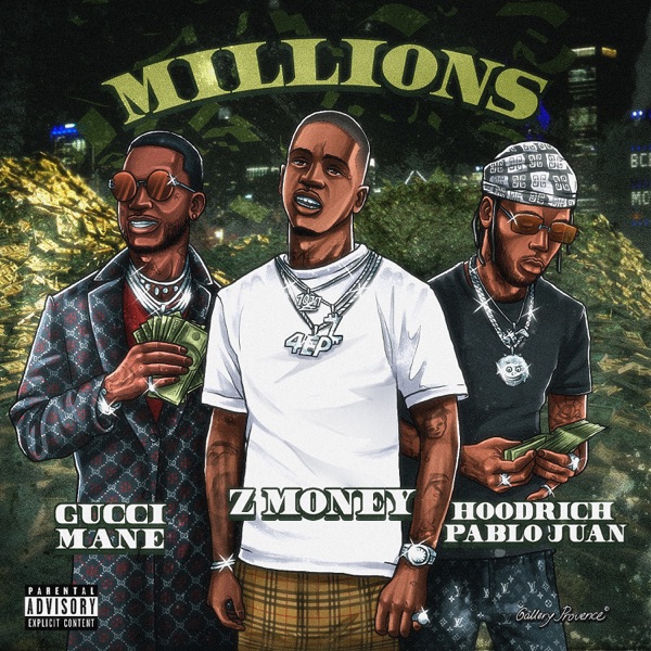 Millions (feat. Gucci Mane & HoodRich Pablo Juan) - Single album cover