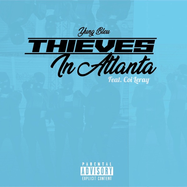 Thieves In Atlanta (feat. Coi Leray) - Single album cover